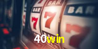 Bonus Features 40win
